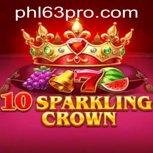 10SparklingCrown: A Dazzling Journey Into PHL63 Gaming