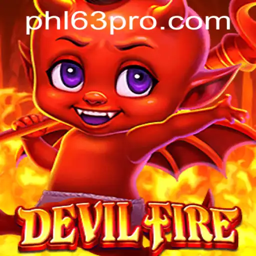 Discover the Thrilling World of DevilFire: A New Era of Gaming with PHL63