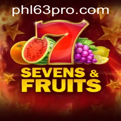 SevensFruits: Unveiling the Exciting Gameplay of PHL63